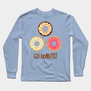 Go doNUTS! Long Sleeve T-Shirt